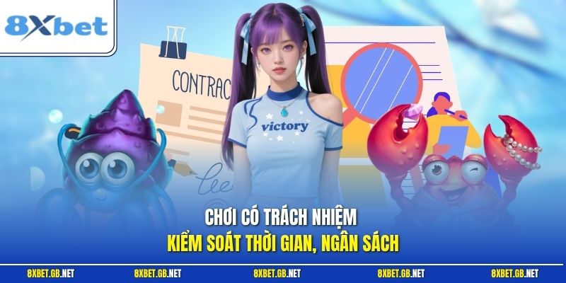 Chơi có trách nhiệm kiểm soát thời gian, ngân sách