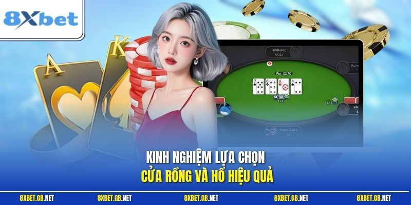 Kinh nghiệm lựa chọn cửa Rồng và Hổ hiệu quả