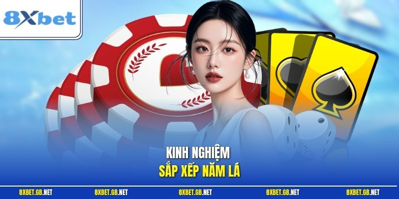 Kinh nghiệm sắp xếp năm lá