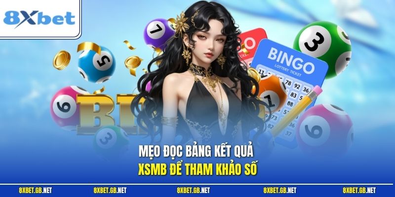 Mẹo đọc bảng kết quả XSMB để tham khảo số