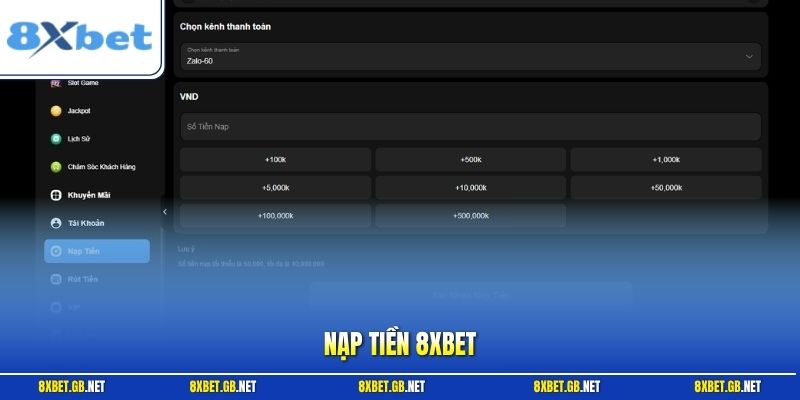 Nạp Tiền 8XBET – Hướng Dẫn Giao Dịch Nhanh, Chính Xác