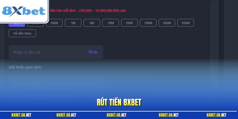 Rút Tiền 8XBET – Hướng Dẫn Thực Hiện Nhanh, Chính Xác