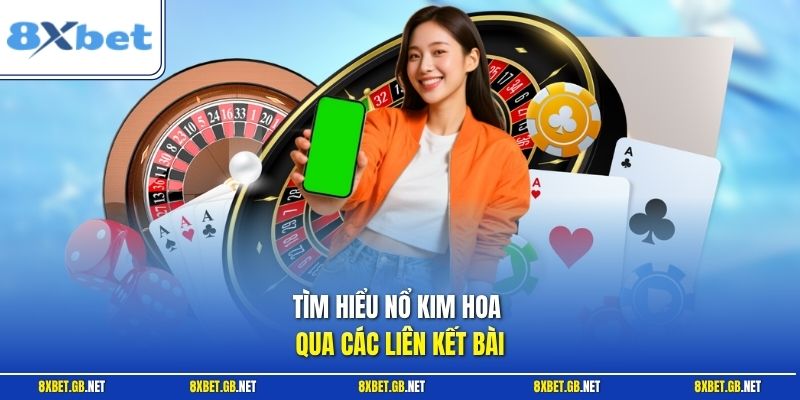 Tìm hiểu Nổ Kim Hoa qua các liên kết bài