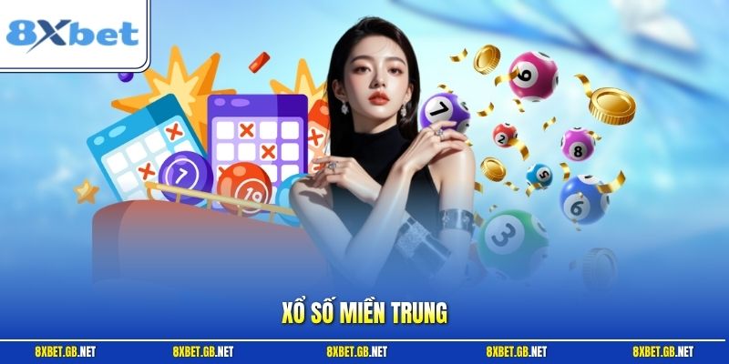 Xổ Số Miền Trung - Luật Chơi Và Cách Soi Cầu Hay Ở 8XBET